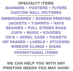 We will create your custom t-shirts, beanies, posters, or any of a myriad of promotional items.